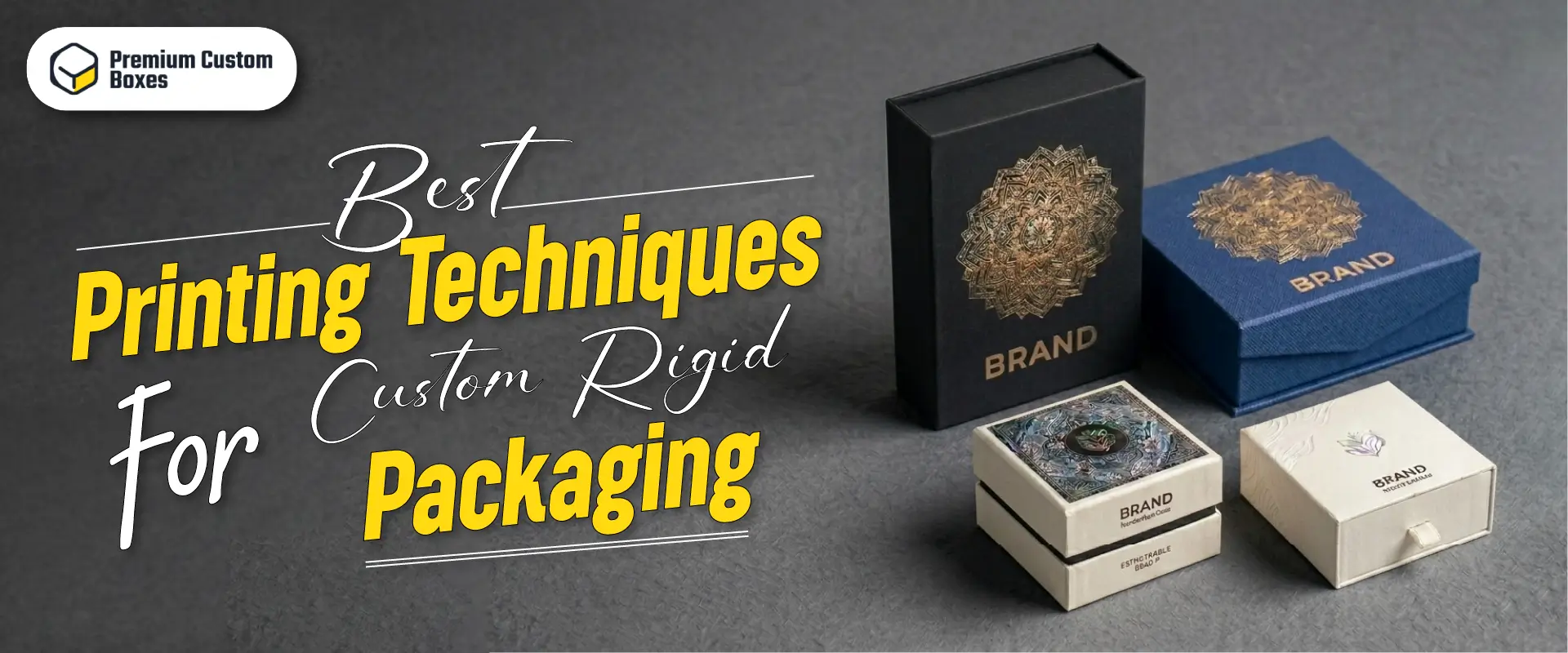 Best Printing Techniques For Custom Rigid Packaging