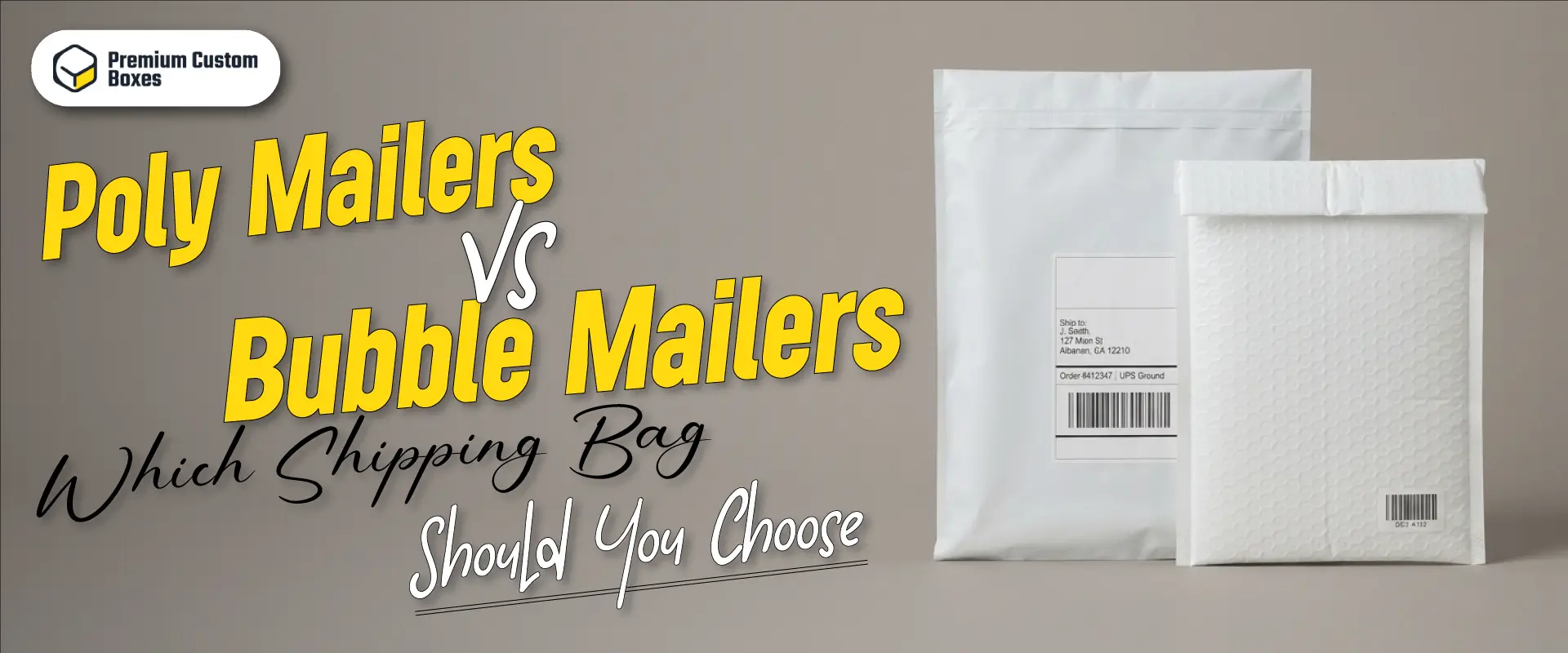 Poly Mailers vs Bubble Mailers: Which Shipping Bag Should You Choose?